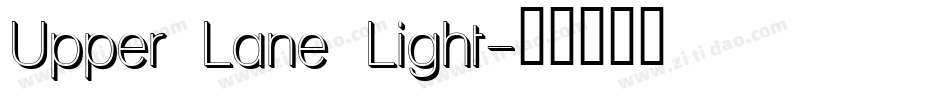Upper Lane Light字体转换